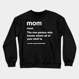 moms Crewneck Sweatshirt